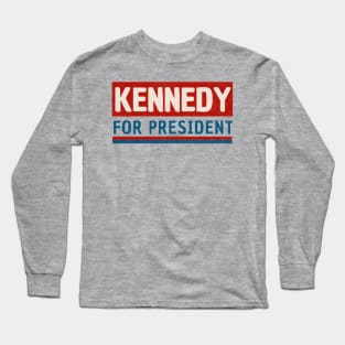 Vintage Kennedy For President JFK in 60s Long Sleeve T-Shirt